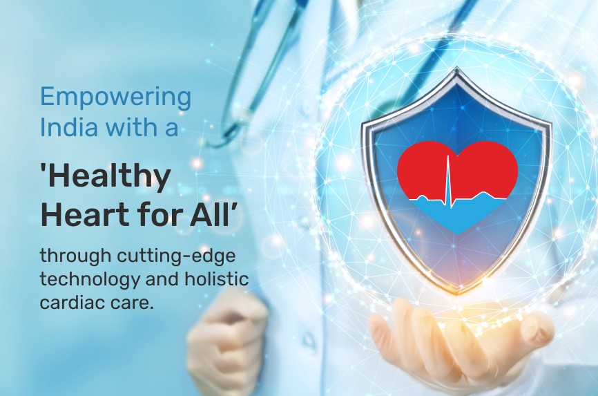 Heartnet - Empowering India with a "Healthy Heart for All"